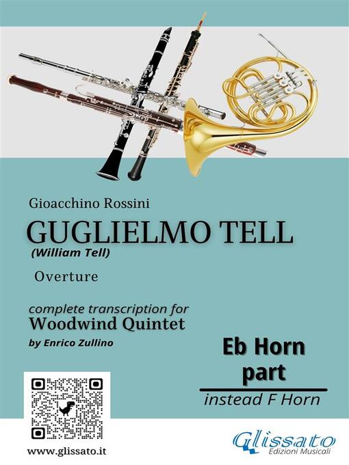 Title details for French Horn in Eb part of "Guglielmo Tell" for Woodwind Quintet by Gioacchino Rossini - Available